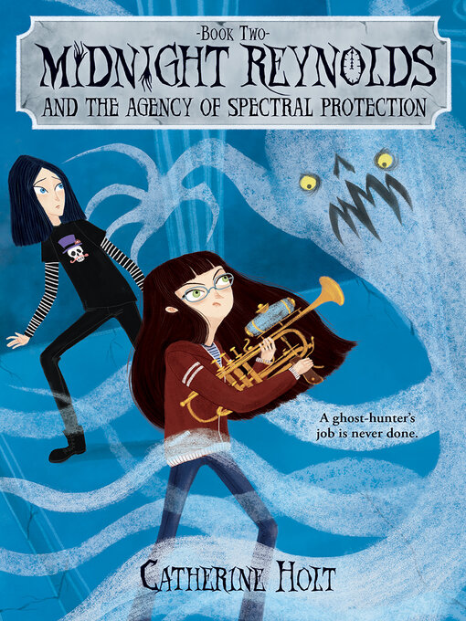 Title details for Midnight Reynolds and the Agency of Spectral Protection by Catherine Holt - Available